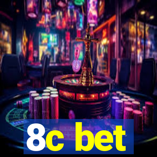 8c bet